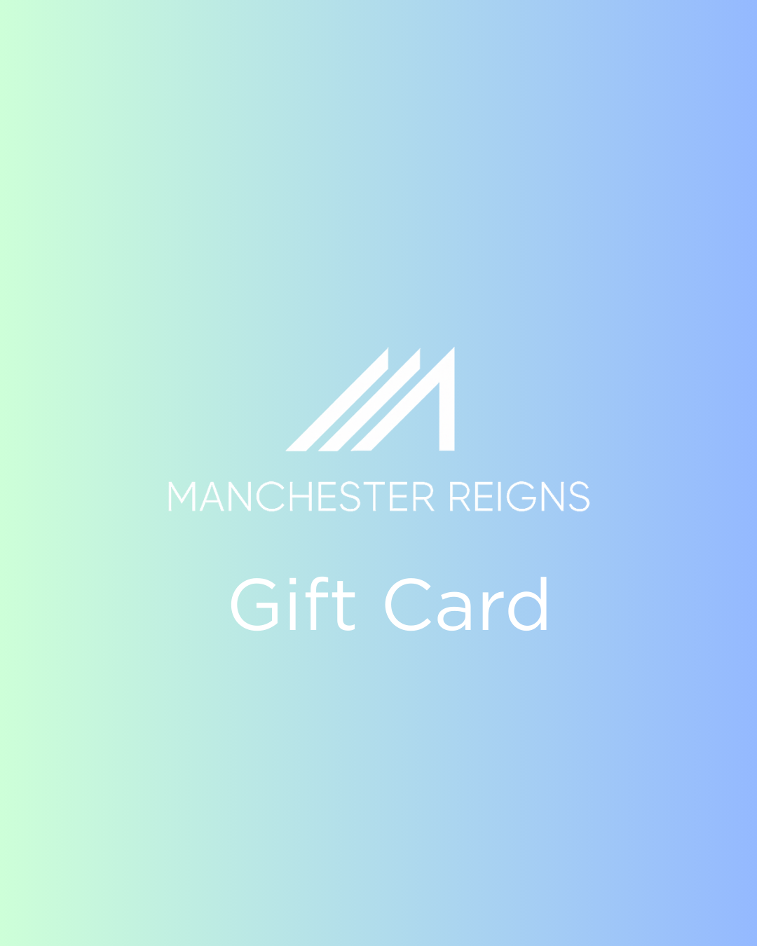 Manchester Reigns Gift Card